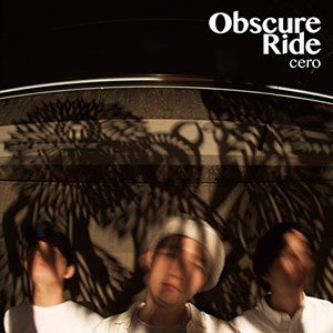 WENOD RECORDS : cero - Obscure Ride [CD] KAKUBARHYTHM (2015)