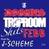 DOGGIES (FEBB, J-SCHEME, KNZZ) - Doggies Trap Room Shits