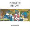 Pictured Resort - Now And On [7] Rallye Label (2016) 