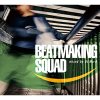V.A - Beatmaking Squad mixed by DJ Mu-R [CD] ߥ쥳 (2016)