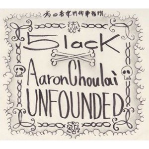 WENOD RECORDS : 5lack x Aaron Choulai - Unfounded [CD] 高田音楽制作事務所 (2016)