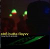 fitz ambro$e - str8 butta flayvv [MIX CD] pbm (2016)