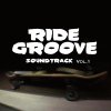 V.A - RIDE GROOVE SOUNDTRACK VOL.1 [CD] RIDE GROOVE (2016) ڼ󤻡