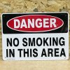 DANGER NO SMOKEING IN THIS AREA ʱػ߶  ץ饹åܡS 