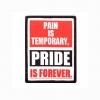 ɽ٥륯ѥå PAIN IS TEMPORARY PRIDE IS FOREVER 68cm