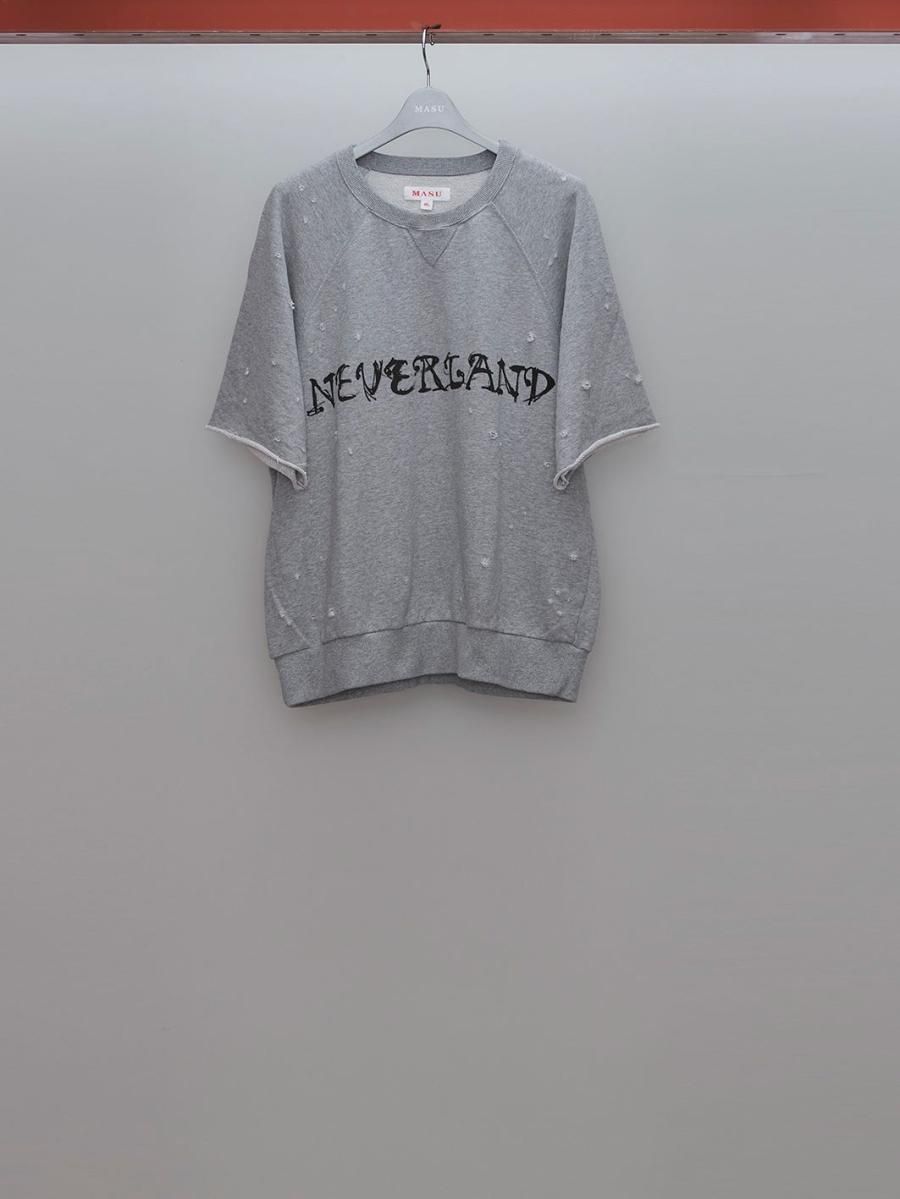 MASU（エムエーエスユー）のNEVERLANDSHORT SLEEVE SWEATSHIRT GRAYの通販サイト-大阪 堀江 PALETTE  art alive（パレットアートアライヴ）-