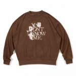You Don't Know Me Crewneck(Washed Brown)<img class='new_mark_img2' src='https://img.shop-pro.jp/img/new/icons8.gif' style='border:none;display:inline;margin:0px;padding:0px;width:auto;' />