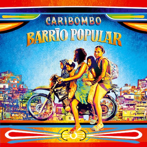 CARIBOMBO / BARRIO POPULAR