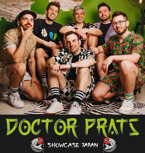 DOCTOR PRATS SPECIAL SHOWCASE IN JAPAN @  OPEN