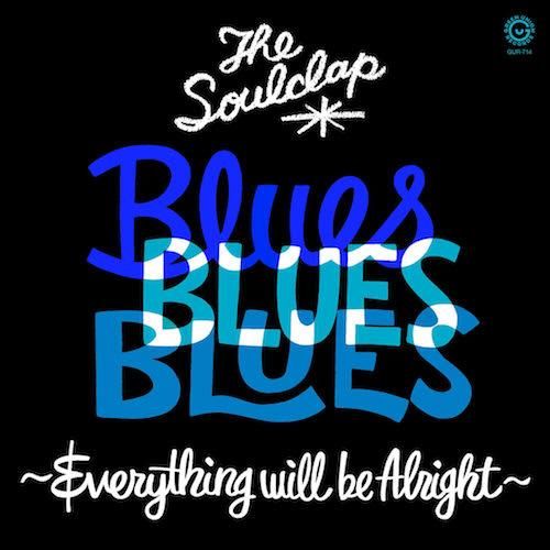 THE SOULCLAP / BLUES BLUES BLUES