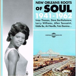 VARIOUS / NEW ORLEANS ROOTS OF SOUL 1941-1962