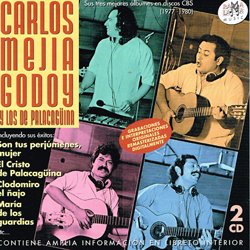 CARLOS MEJIA GODOY Y LOS DE PALACAGUINA / SUS TRES MEJORES ALBUMES EN DISCOS CBS