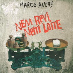MARCO ANDRE / NEM REVI NEM LAITE