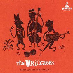 THE WRIGGLERS / MENTO CLASSICS FROM THE 50'S