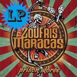 ZOUFRIS MARACAS / PRISON DOREE