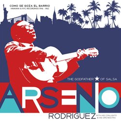 ARSENIO RODRIGUEZ / COMO SE GOZA EL BARRIO