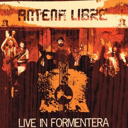 ANTENA LIBRE / LIVE IN FORMENTERA