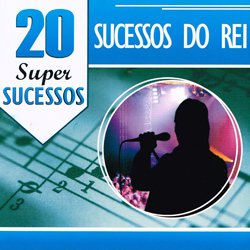 VARIOUS / 20 SUPER SUCESSOS DO REI