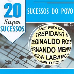 VARIOUS / 20 SUPER SUCESSOS SUCESSOS DO POVA VOL.3