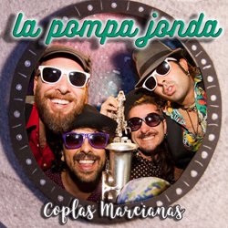 LA POMPA JONDA / COPLAS MARCIANOS