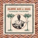 VARIOUS / PALMWINE MUSIC OF GHANA