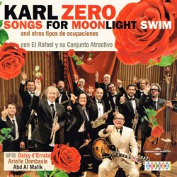 KARL ZERO / SONGS FOR MOONLIGHT SWIM