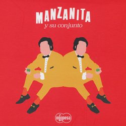 MANZANITA Y SU CONJUNTO //MANZANITA Y SU CONJUNTO