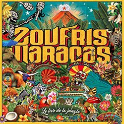 ZOUFRIS MARACAS / LE LIVE DE LA JUNGLE