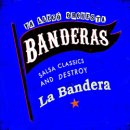 BANDERAS / LA BANDERA