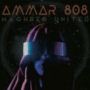 AMMAR 808 / MAGHREB UNITED