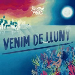 DOCTOR PRATS / VENIM DE LLUNY
