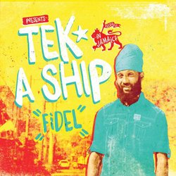 FIDEL / TEK A SHIP
