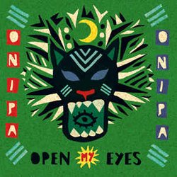 ONIPA / OPEN MY EYES