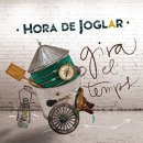 HORA DE JOGLAR / GIRA EL TEMPS
