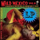 VARIOUS / WILD MEXICO VOLUME 2