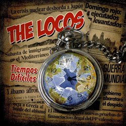 THE LOCOS / TIEMPOS DIFICILES