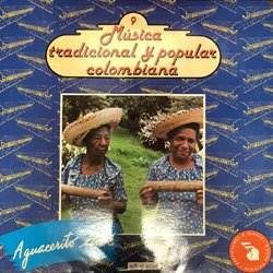 VARIOUS / MUSICA TRADITIONAL Y POPULAR COLOMBIANA - AGUACERITO LLOVE