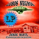 LOBOS NEGROS / DESDE MARTE