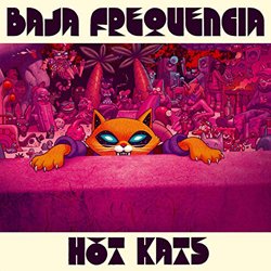 BAJA FREQUENCIA / HOT KATS