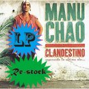 MANU CHAO/CLANDESTINO