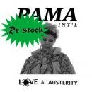 PAMA INTERNATIONAL / LOVE & AUSTERITY