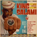 KING SALAMI AND THE CUMBERLAND THEREE / KISS MY RING