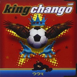 KING CHANGO / KING CHANGO