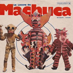 VARIOUS / LA LOCURA DE MACHUCA 1975-1980