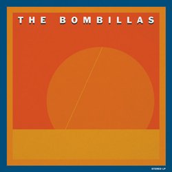 THE BOMBILLAS / THE BOMBILLAS