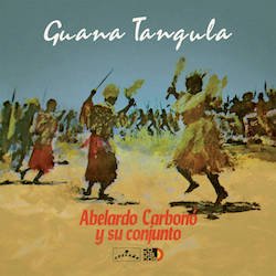 ABELARDO CARBONO / GUANA TANGULA
