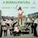 JULIAN Y SU COMBO / A BUENAVENTURA
