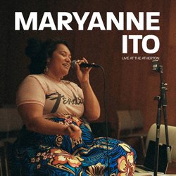 MARYANNE ITO / LIVE AT ATHERTON