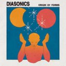THE DIASONICS / ORIGIN OF FORMS