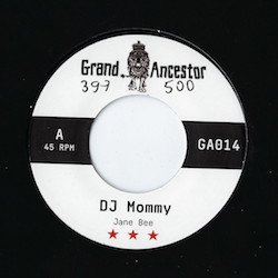 JANE BEE / DJ MOMMY